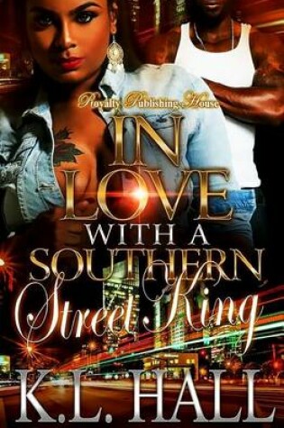 Cover of In Love with a Southern Street King