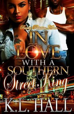 Book cover for In Love with a Southern Street King
