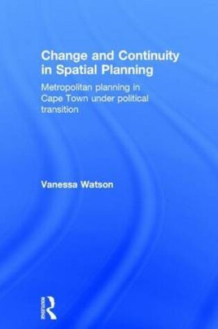 Cover of Change and Continuity in Spatial Planning