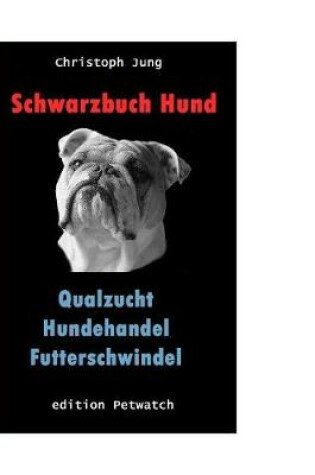 Cover of Schwarzbuch Hund