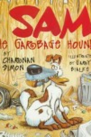 Cover of Sam the Garbage Hound