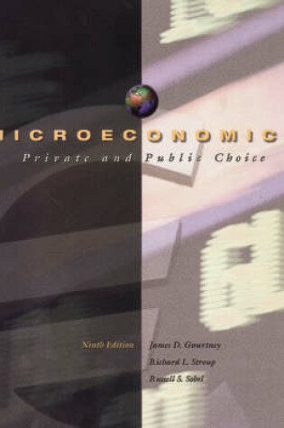 Cover of Gwartney Microeconomics 8e with Tag Software 9e