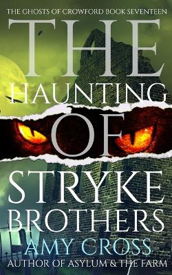 Book cover for The Haunting of Stryke Brothers