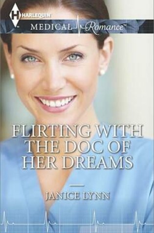 Cover of Flirting with the Doc of Her Dreams
