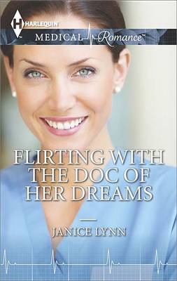 Book cover for Flirting with the Doc of Her Dreams