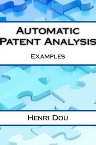 Cover of Automatic Patent Analysis; Examples - Deluxe Edition