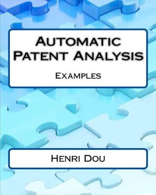 Book cover for Automatic Patent Analysis; Examples - Deluxe Edition