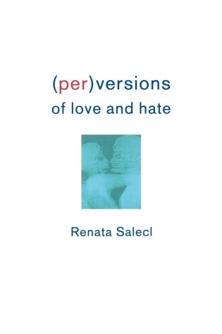 Cover of (Per)Versions of Love and Hate