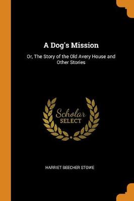 Book cover for A Dog's Mission