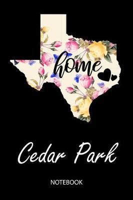 Book cover for Home - Cedar Park - Notebook
