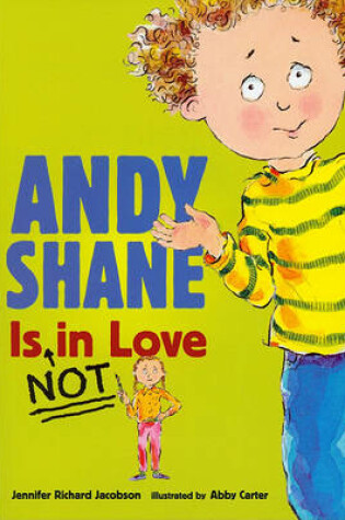 Cover of Andy Shane Is Not in Love (1 Paperback/1 CD)