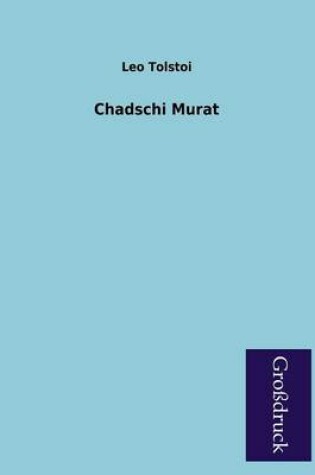 Cover of Chadschi Murat