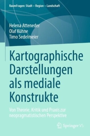 Cover of Kartographische Darstellungen als mediale Konstrukte