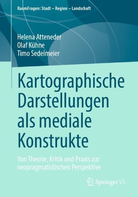 Cover of Kartographische Darstellungen als mediale Konstrukte