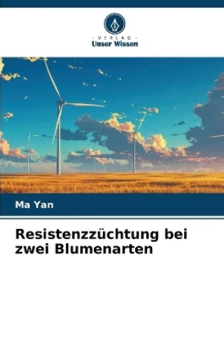 Cover of Resistenzzüchtung bei zwei Blumenarten