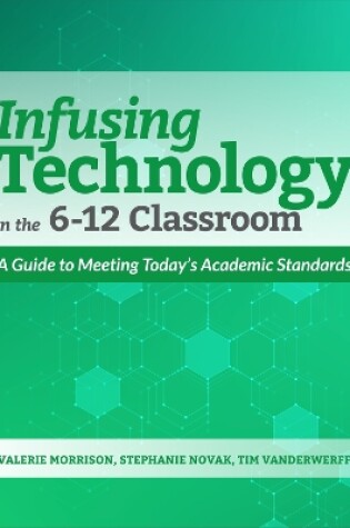 Cover of Infusing Technology in the 6-12 Classroom