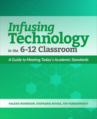 Book cover for Infusing Technology in the 6-12 Classroom