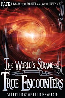 Cover of The World's Strangest True Encounters