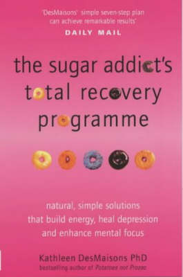Book cover for The Sugar Addict's Total Recovery Programme