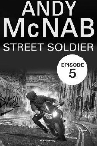 Cover of Street Soldier: Episode 5