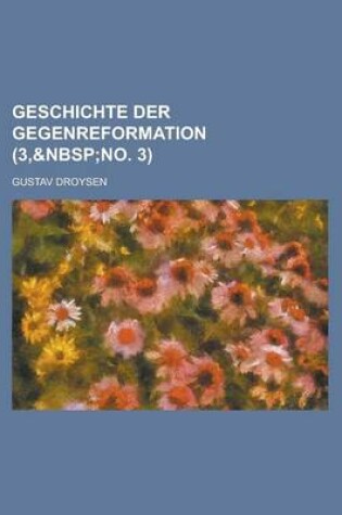 Cover of Geschichte Der Gegenreformation