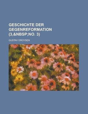 Book cover for Geschichte Der Gegenreformation