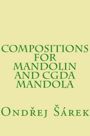 Cover of Compositions for Mandolin and CGDA Mandola