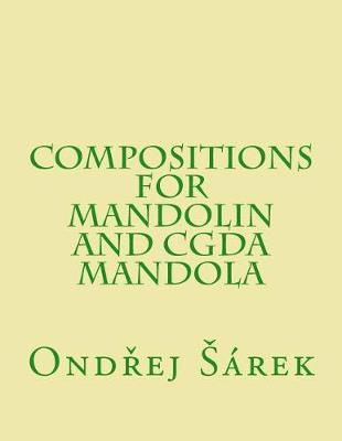 Book cover for Compositions for Mandolin and CGDA Mandola