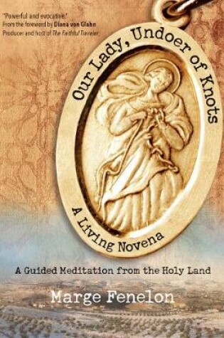 Cover of Our Lady, Undoer of Knots