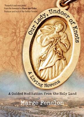 Book cover for Our Lady, Undoer of Knots