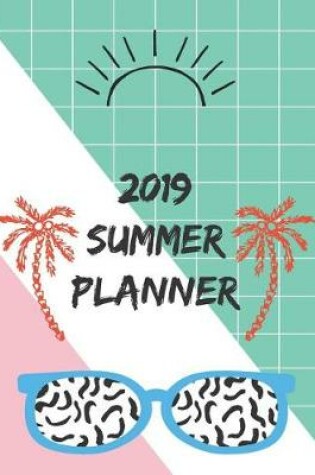 Cover of 2019 Summer Planner