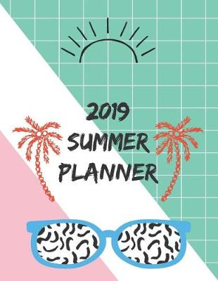 Book cover for 2019 Summer Planner