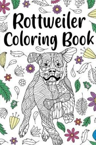 Cover of Rottweiler Coloring Book