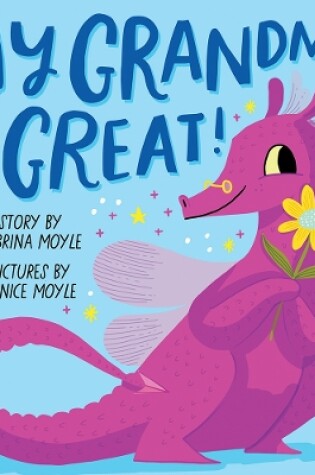 Cover of My Grandma Is Great! (A Hello!Lucky Book)