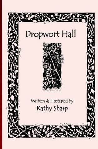 Cover of Dropwort Hall