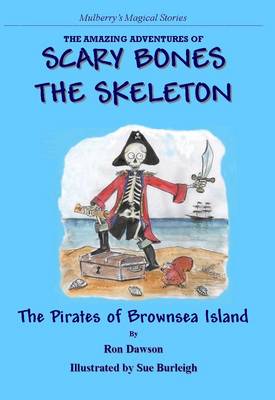 Book cover for Scary Bones Meets the Pirates of Brownsea Island