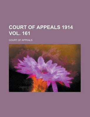 Book cover for Court of Appeals 1914 Vol. 161