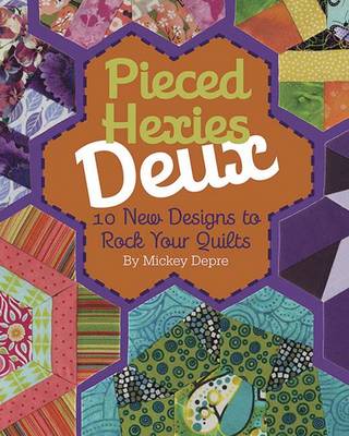 Book cover for Pieced Hexies Deux