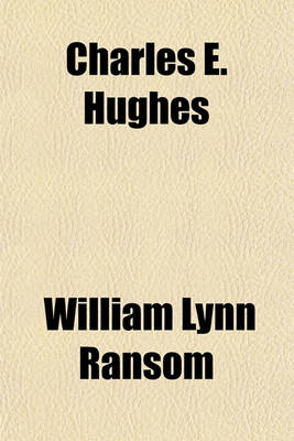 Book cover for Charles E. Hughes