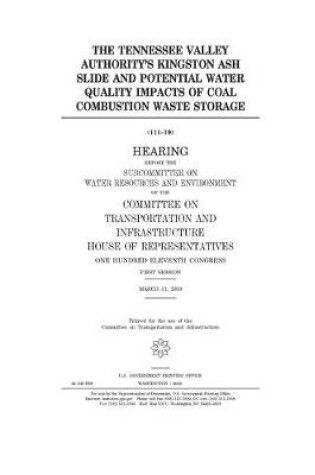 Cover of The Tennessee Valley Authority's Kingston ash slide and potential water quality impacts of coal combustion waste storage