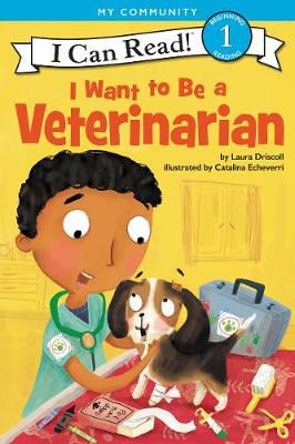 Book cover for I Want to Be a Veterinarian