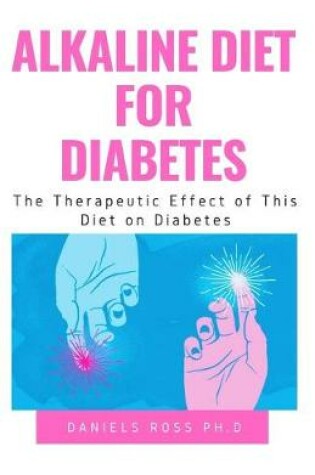 Cover of Alkaline Diet for Diabetes