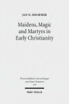 Book cover for Maidens, Magic and Martyrs in Early Christianity