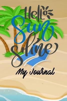 Book cover for Hello Sunshine My Journal