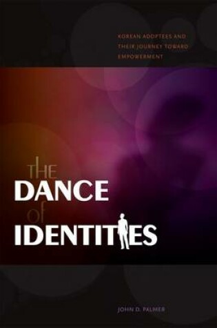 Cover of The  Dance of Identities