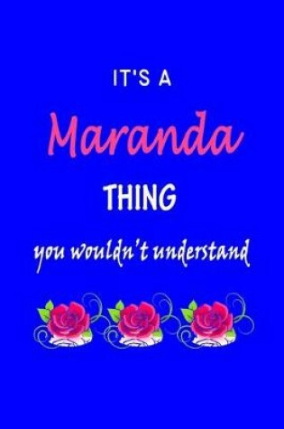 Cover of It's A Maranda Thing You Wouldn't Understand