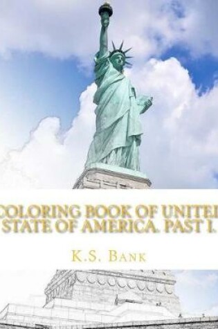 Cover of Coloring Book of United State of America. Past I.