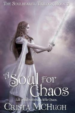 Cover of A Soul for Chaos