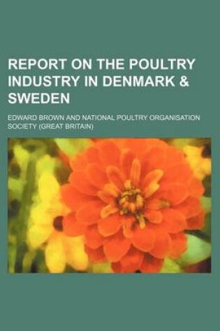 Cover of Report on the Poultry Industry in Denmark & Sweden