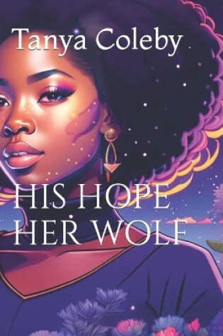 Cover of His Hope, Her Wolf